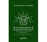 Les essentiels de la dentisterie.