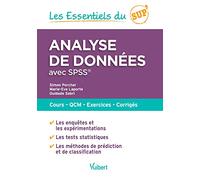 Les Essentiels du Sup : Analyse de données avec SPSS: Cours - QCM - Exercices - Corrigés