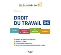 Les Essentiels du Sup : Droit du travail 2022: Cours - QCM - Exercices - Corrigés