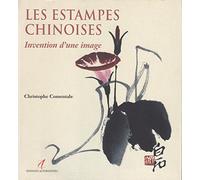 Les Estampes chinoises : Invention d'une image