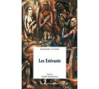 Les estivants - Maxime Gorki - Solitaires Intempestifs - broché - Théâtre