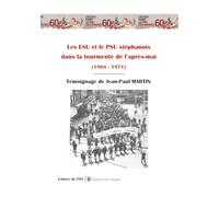 Les ESU et le PSU stéphanois dans la tourmente de l'après-Mai (1968 - 1971)