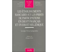 Les établissements bancaires et les prises de participations en droit français e - Georgia Theocharopoulou - Lgdj - broché - Etude