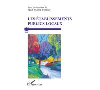 Jean-Marie Pontier – Les établissements publics locaux – Étude – Broché