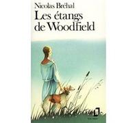 Les étangs de Woodfield Nicolas Bréhal (Auteur)