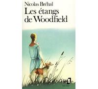 Les étangs de Woodfield - Nicolas Bréhal - Gallimard - Poche - Livre