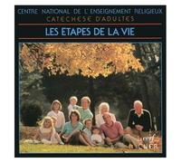 Les Étapes De La Vie - Pour Une Relecture De L'histoire Personnelle