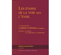 Les étapes de la voie vers l'éveil: Volume 2 : Le karma et l'aspiration à la libération