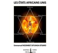 Les Etats Africains Unis: L'Etat Fédéral Africain