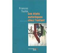 Les états autistiques chez l'enfant