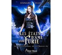 Bureau Fédéral De La Magie Tome 6 - Les États D'âme D'une Furie