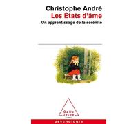 Les États d'âme : Un apprentissage de la sérénité