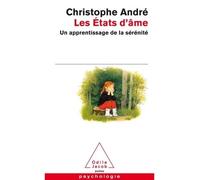 Christophe André – Les États d'âme – Un apprentissage de la sérénité – Jacob