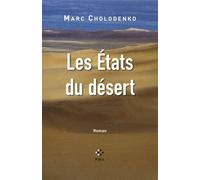 Les États du désert - Marc Cholodenko - P.o.l. - broché - Roman