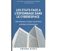 Les Etats face à l’espionnage dans le cyberespace