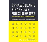 Les états financiers des entreprises selon la loi sur la comptabilité Joanna Sawicka, Anna Stronczek, El¿bieta Marcinkowska (Buch auf Polnisch)