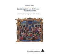Les états généraux de France de 1468 et 1484: Recherches prosopographiques sur les députés