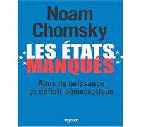 Les états manqués: Abus de puissance et déficit démocratique