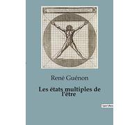Les états multiples de l'être