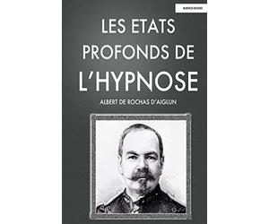 Les Etats Profonds de l'Hypnose