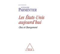 Les Etats-Unis aujourd'hui, choc et changement