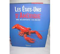 Les Etats Unis d'Amérique, une découverte culinaire