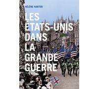 Les États-Unis dans la grande guerre - Hélène Harter - Tallandier - broché - Etude
