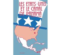 Les Etats-Unis et le canal de Panama - - Georges Fischer - L'harmattan - Livre