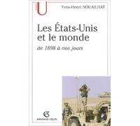 Les Etats-Unis et le monde de 1898 à nos jours