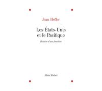 Les États-Unis et le Pacifique: Histoire d'une frontière