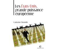 Les États-Unis : Grande Puissance européenne