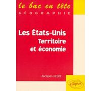 Les Etats-Unis - Territoire Et Économie