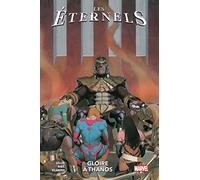 Les Eternels T02 : Gloire à Thanos