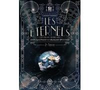 Les Éternels Terre - Amie Kaufman - J'ai Lu - Poche - Roman adolescent