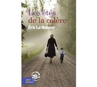 Les étés de la colère Eric Le Nabour (Auteur)