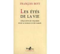 Les Étés de la vie François Bott (Auteur)