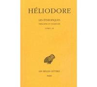 Les Ethiopiques, tome 1. Livres I à III