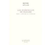 Les Etincelles de hasard, tome 2 : Athéisme de l'écriture