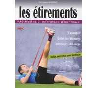 Les etirements Methodes et exercices pour tous - Christophe Geoffroy - Geoffroy - broché - Guide