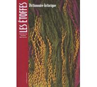 Les Etoffes - Dictionnaire Historique