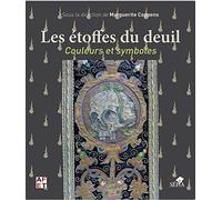 Les étoffes du deuil : Couleurs et symboles