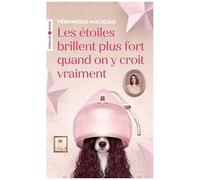 Les étoiles brillent plus fort quand on y croit vraiment – Groupe Eyrolles