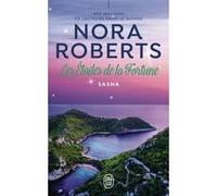 Les Étoiles de la Fortune Nora Roberts (Auteur), Anais Goacolou (Traduction)