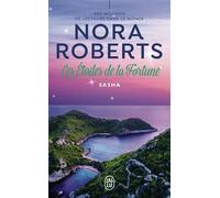 Les Étoiles de la Fortune Sasha - Nora Roberts - J'ai Lu - Poche - Roman