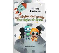 Les étoiles de l'amitié avec Dylan et Simon, Collection Petit Univers, Livre pour enfants