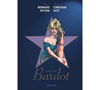 Les étoiles de l'histoire - Brigitte Bardot