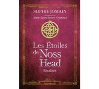 Les Étoiles de Noss Head Sophie Jomain (Auteur), Marie-Laure Barbey-Granvaud (Illustration)