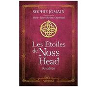 Les Étoiles De Noss Head - Tome 2 - Rivalités
