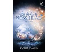 Les étoiles de Noss Head Vertige - Sophie Jomain - J'ai Lu - Poche - Roman adolescent dès 13 ans