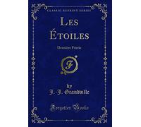 Les Étoiles: Dernière Féerie (Classic Reprint)